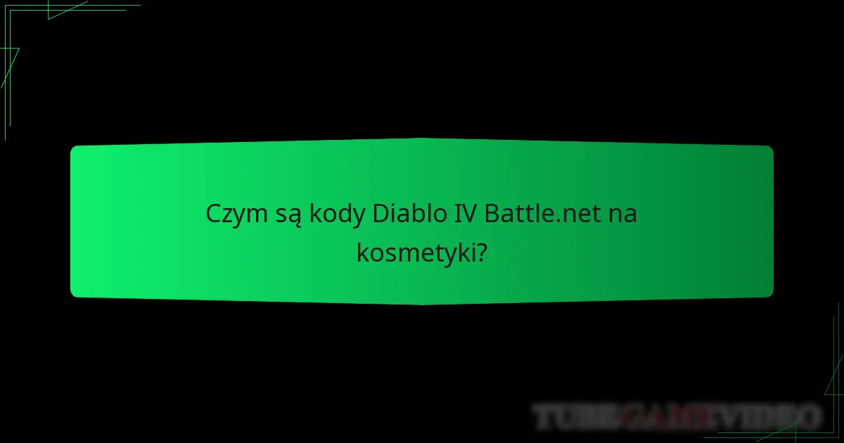 Jak mogę zdobyć kody Diablo IV Battle.net na kosmetyki?