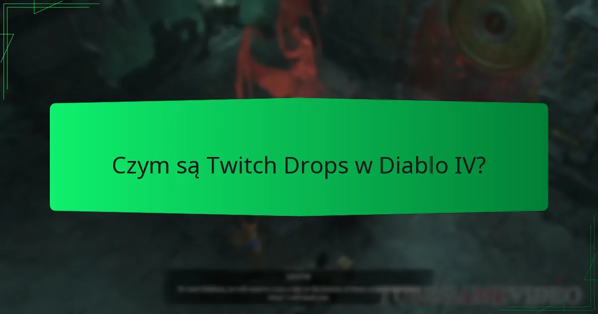 Jak streamerzy mogą zakwalifikować się do Twitch Drops?