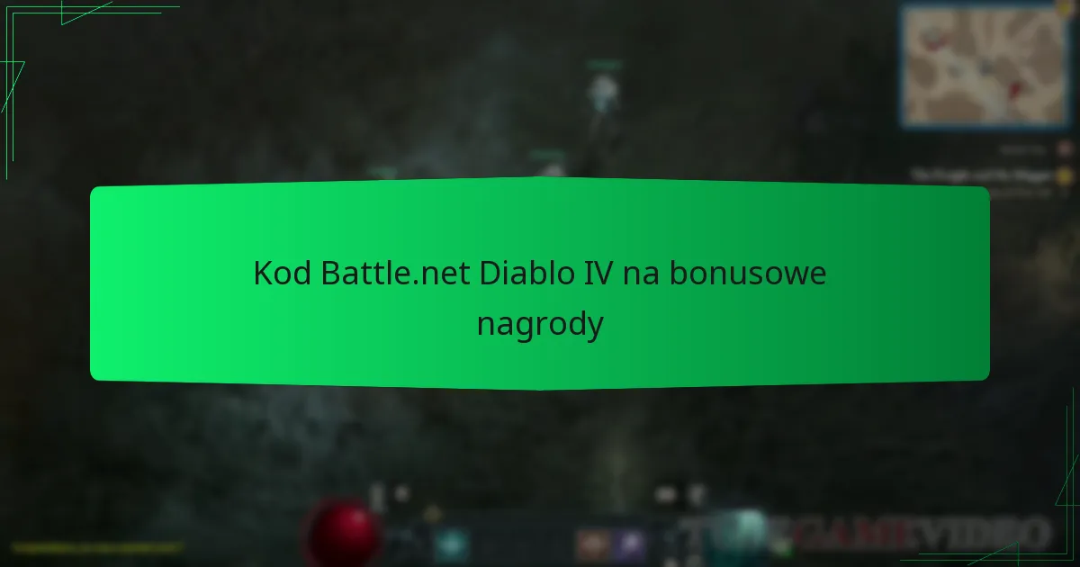 Kod Battle.net Diablo IV na bonusowe nagrody