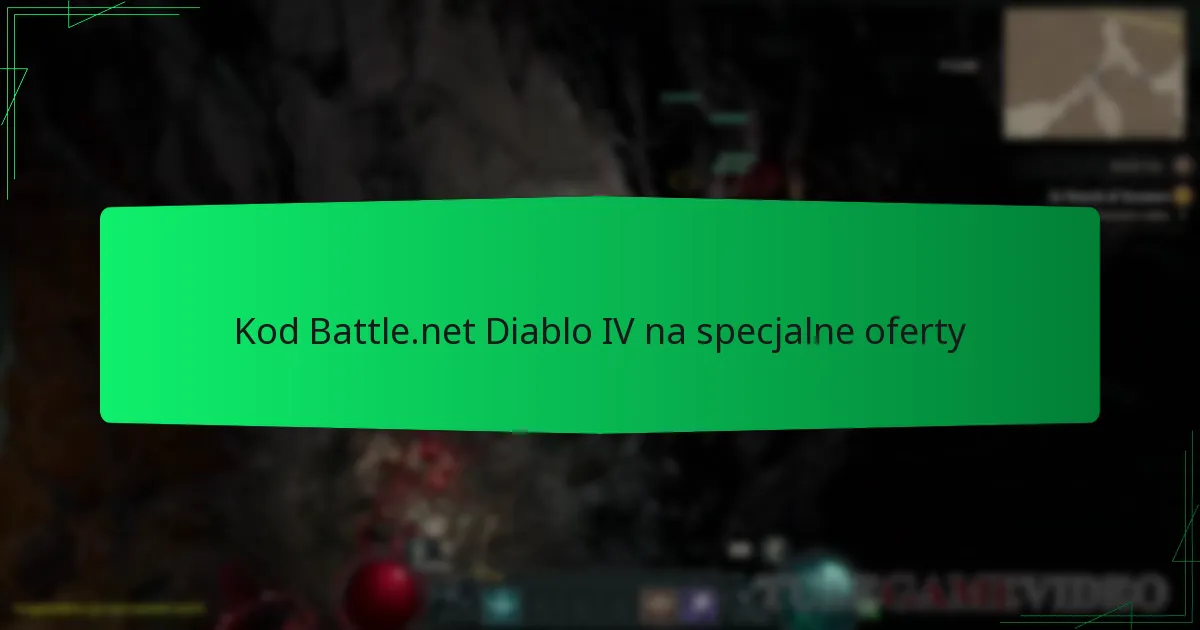 Kod Battle.net Diablo IV na specjalne oferty
