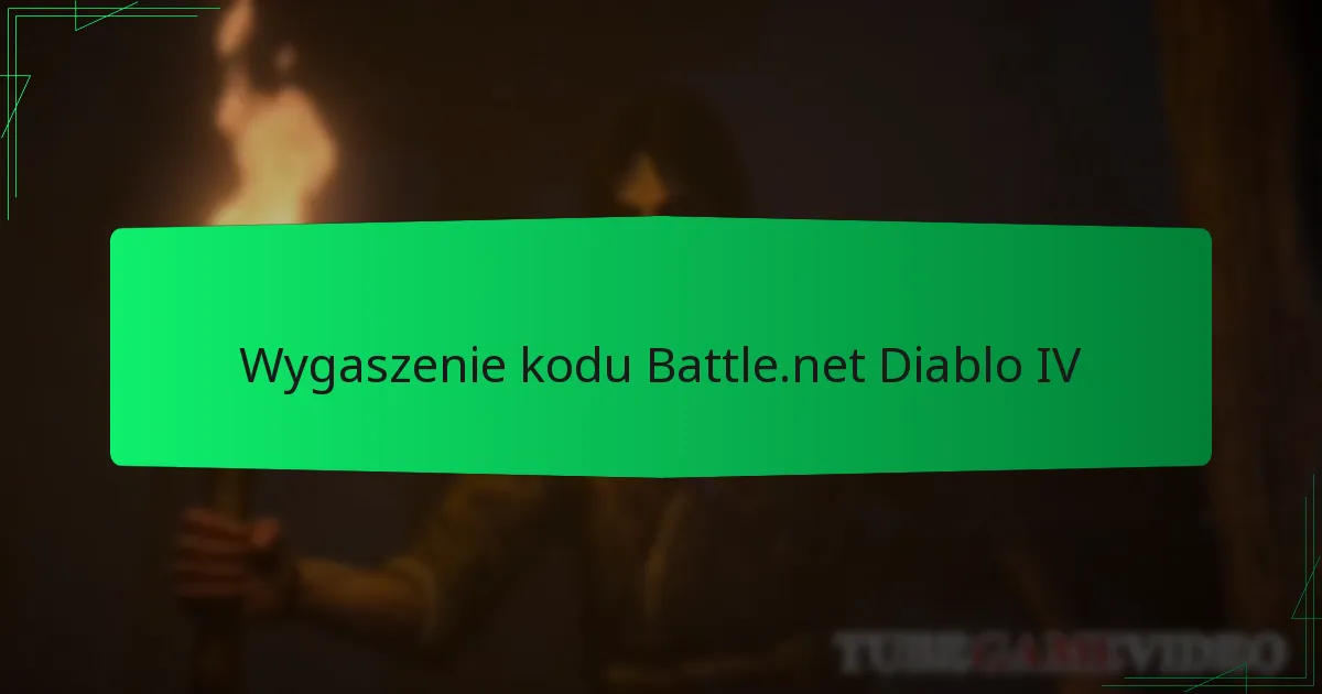 Wygaszenie kodu Battle.net Diablo IV