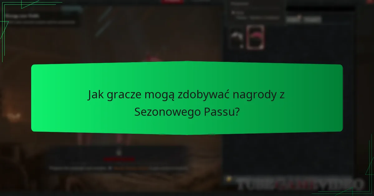 Jak gracze mogą zdobywać nagrody z Sezonowego Passu?