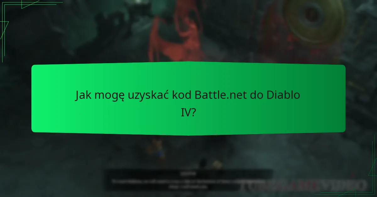 Jaki jest proces realizacji kodu Battle.net do Diablo IV?