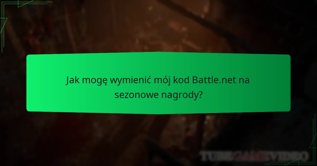 Jakie są korzyści z używania kodu Battle.net na sezonowe nagrody?