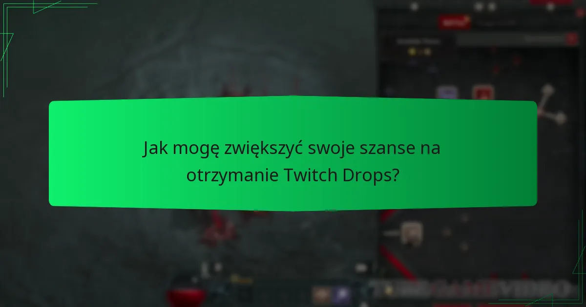 Jakie kosmetyki są dostępne przez Twitch Drops?