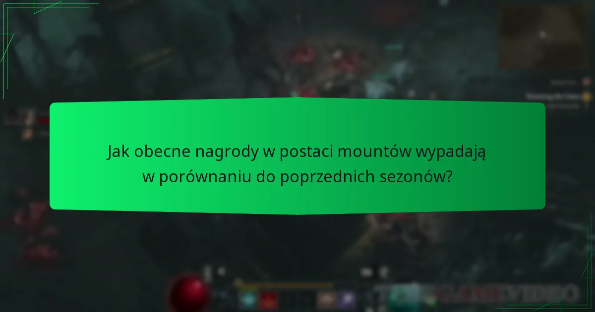 Jak obecne nagrody w postaci mountów wypadają w porównaniu do poprzednich sezonów?