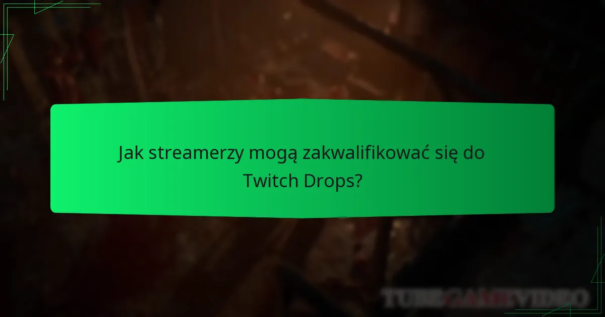 Kiedy są dostępne Twitch Drops dla Diablo IV?