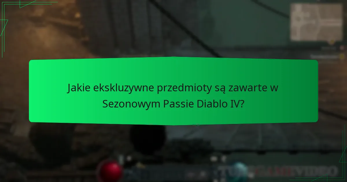 Jakie są opinie graczy na temat ekskluzywnych przedmiotów Sezonowego Passa Diablo IV?
