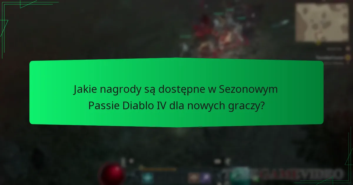 Gdzie nowi gracze mogą kupić Sezonowy Pass Diablo IV?