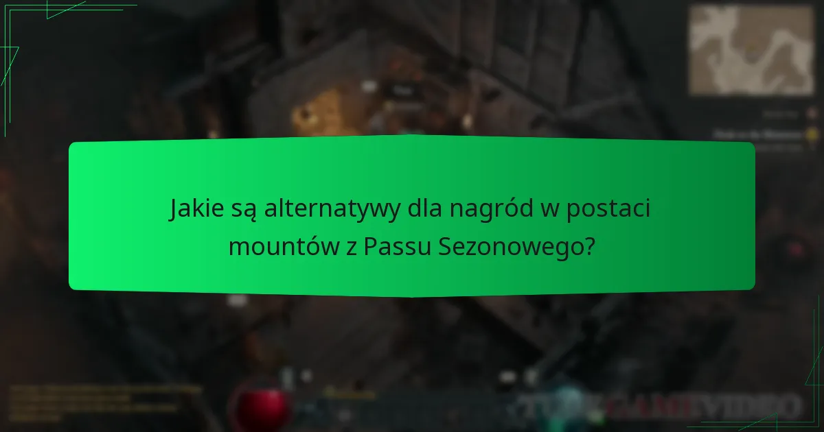 Jakie są alternatywy dla nagród w postaci mountów z Passu Sezonowego?